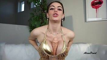 MissAlexaPearl goddess alexas cum slave xxx premium porn videos on justmyfans.pics